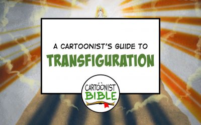A Cartoonist’s Guide to the Transfiguration