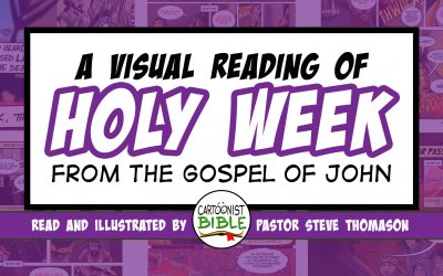 A Visual Reading of John 12-13, 18-19 | Holy Week