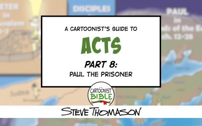 Acts Part 8: Paul the Prisoner