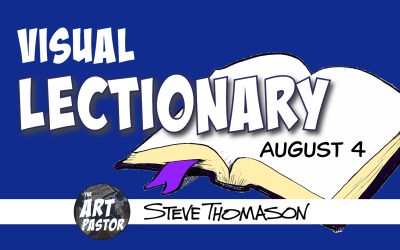 Visual Lectionary for August 4, 2024