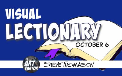 Visual Lectionary for October 6, 2024