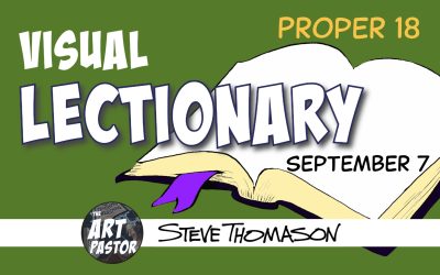 Visual Lectionary for September 7, 2025